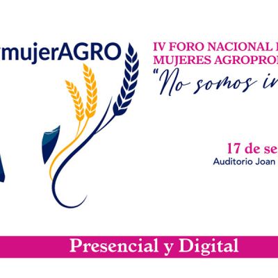 IV Foro Nacional Business AGRO Mujeres Agro Profesionales