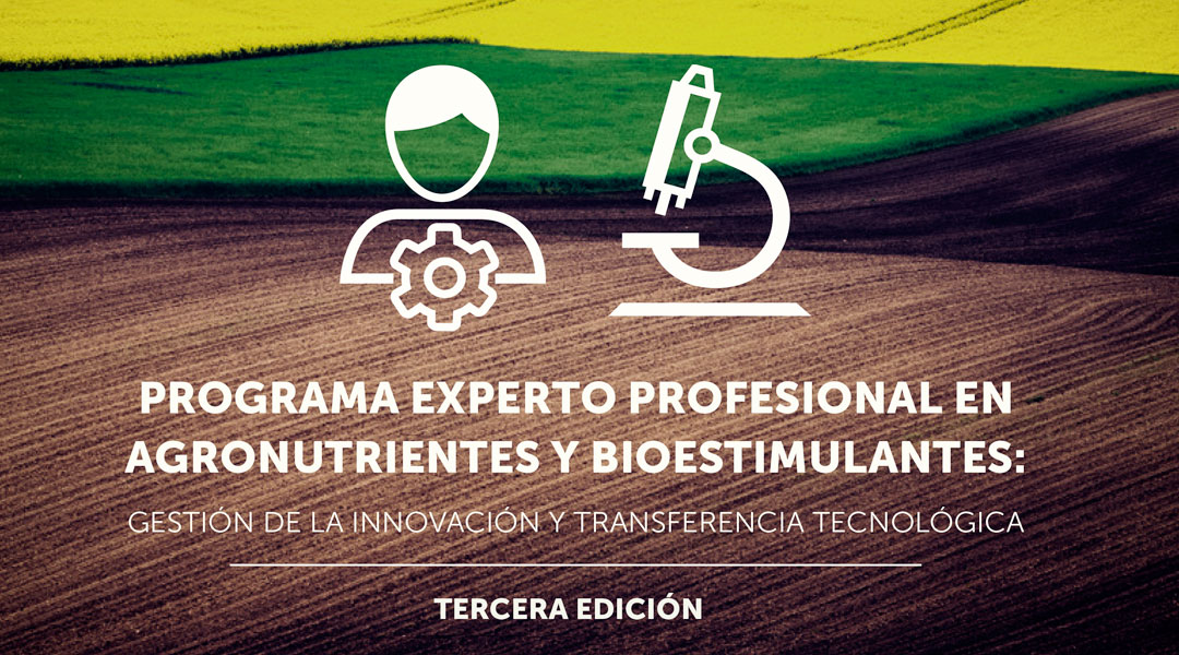 Formando a expertos en Agronutrientes y Bioestimulantes