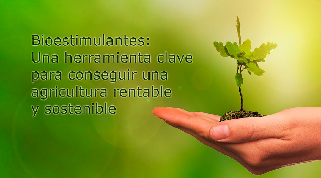 Bioestimulantes para la agricultura