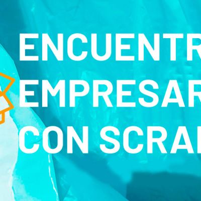 Encuentro empresarial con SCRAPs