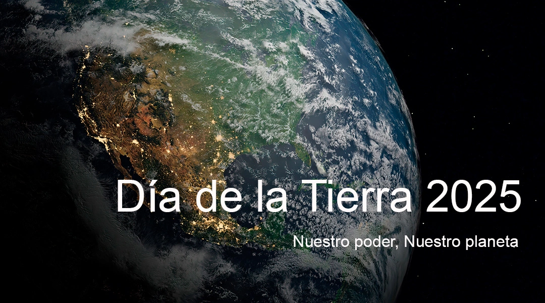 Día Mundial de la Tierra 2025
